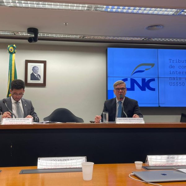 CNC defende isonomia tributária em audiência sobre a ‘taxa das blusinhas’